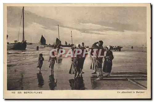 Ansichtskarte AK Berck Plage En Attendant le Bateaux