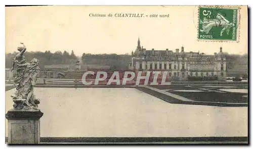 Cartes postales Chateau de Chantilly cote nord