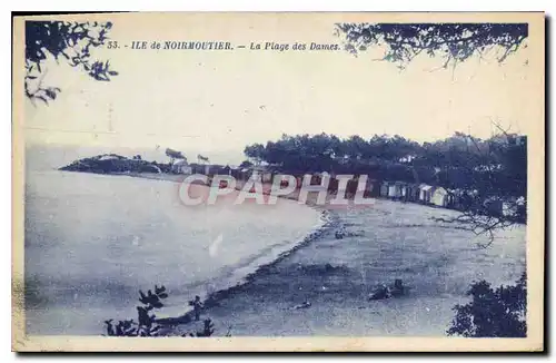 Ansichtskarte AK Ile de Noirmoutier La Plage des Dames