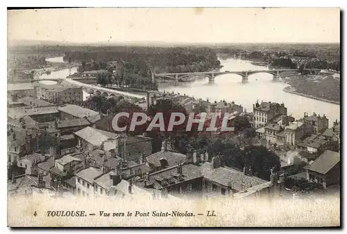 Ansichtskarte AK Toulouse Vue vers le Pont St Nicolas