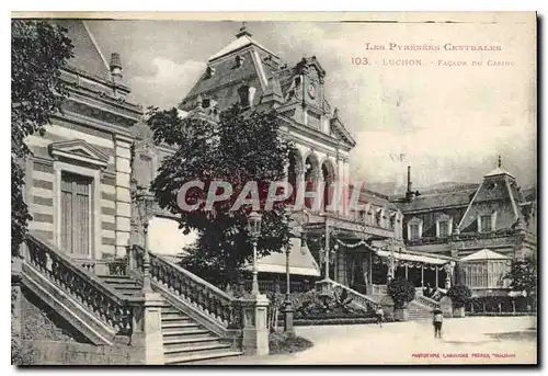 Ansichtskarte AK Les Pyrenees Centrales Luchon Facade du Casino