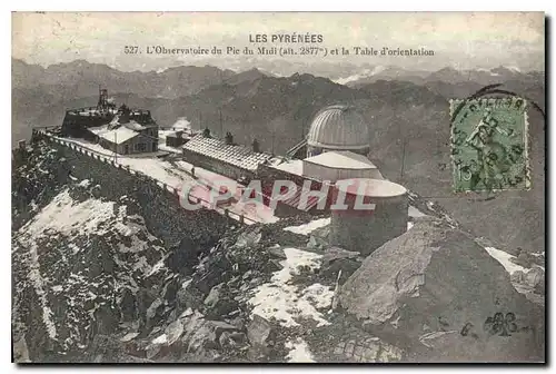 Cartes postales Les Pyrenees L'Observatoire du Pic du midi et la Table d'orientation