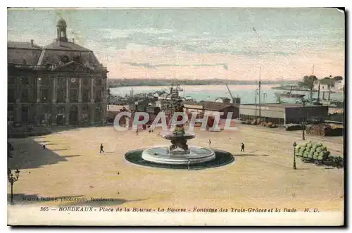 Ansichtskarte AK Bordeaux Place de la Bourse La Bourse Fontaine des Trois Graces et la Rade
