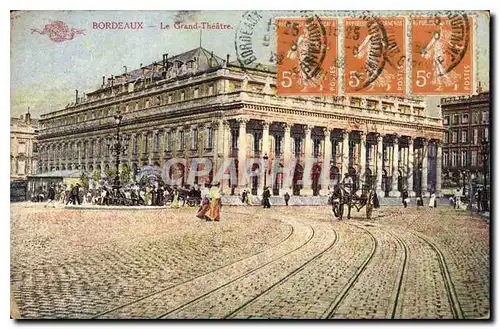 Cartes postales Bordeaux Le Grand Theatre