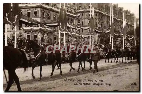 Cartes postales Fetes de la Victoire Le Marechal Douglas Haig