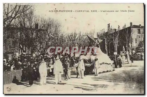 Ansichtskarte AK Aix en provence Carnaval XXII l'astronomie sur l'etoile filante