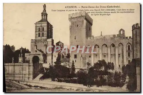 Ansichtskarte AK Avignon Notre Dame des Domes Cathedrale tour campane et partie du palais batie sous Banoit XII q