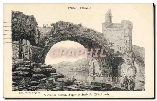 Ansichtskarte AK Vieil Avignon le pont St Benezet d'apres un dessin du XVIII siecle