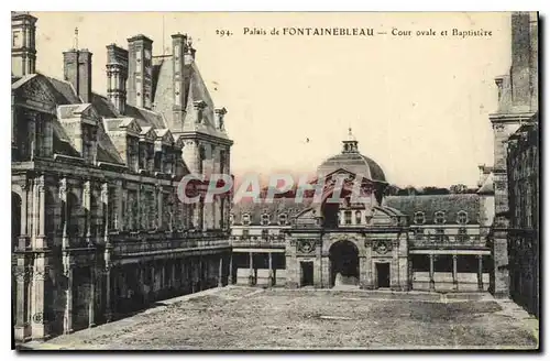 Ansichtskarte AK Palais de Fontainebleau Cour Ovale et Baptistere