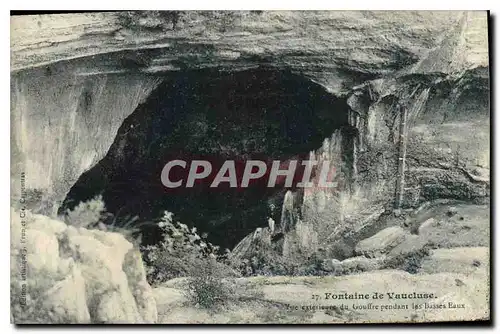 Cartes postales Fontaine de Vaucluse vue exterieure du Gouffre pendant les Basses Eaux