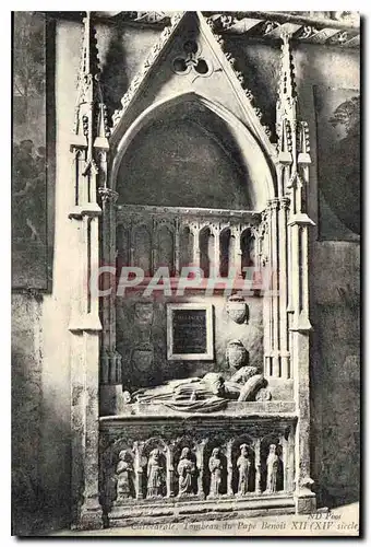 Cartes postales Cathedrale Tombeau du pape Benoit XII XIV siecle