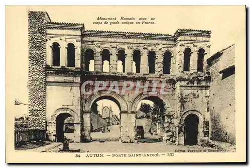 Ansichtskarte AK Autun Porte Saint Andre Monument Romain avec un corps de garde unique en France