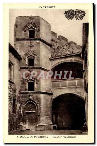 Cartes postales L'Auvergne chateau de Tournoel escalier renaissance