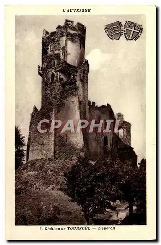 Cartes postales L'Auvergne chateau de Tournoel l'eperon