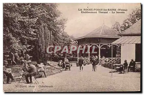 Cartes postales La Roche Posay les Bains Vienne etablissement Thermal la Buvette