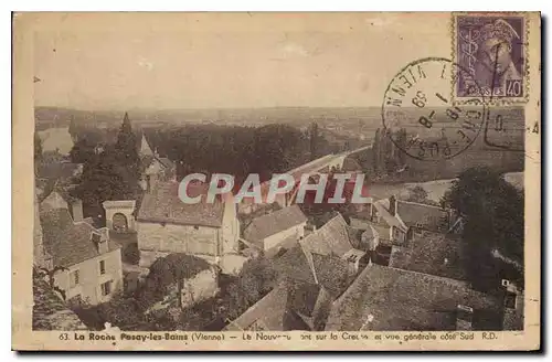 Cartes postales La Roche Posay les Bains Vienne le Nouveau pont sur la Creuse et vue generale cote Sud