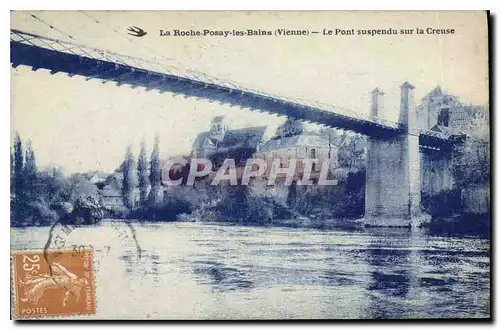 Cartes postales La Roche Posay les Bains Vienne le pont suspendu sur la Creuse