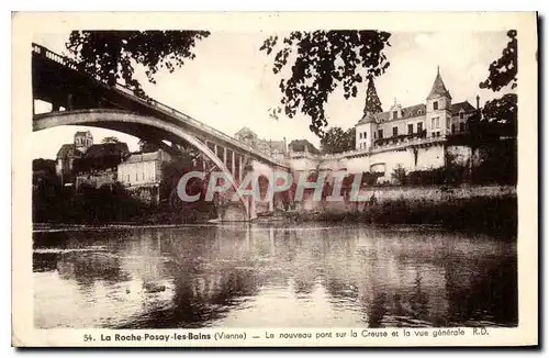 Cartes postales La Roche Posay les Bains Vienne le Nouveau pont sur la Creuse et la vue generale