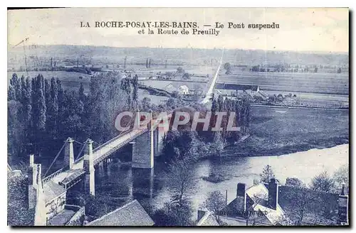 Cartes postales La Roche Posay Les Bains le pont suspendu et la Route de Preuilly
