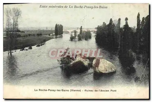 Cartes postales Eaux minerales de la Roche Posay les Bains Ruines de l'ancien pont