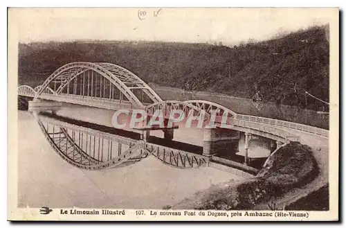 Cartes postales Le Limousin Illustre Le nouveau Pont du Dognon pres Ambazac