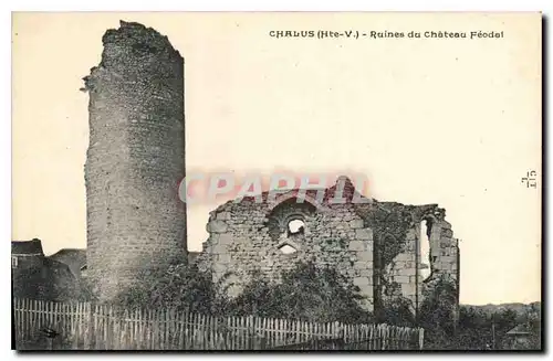 Cartes postales Chalus Hte Vienne Ruines du Chateau feodal