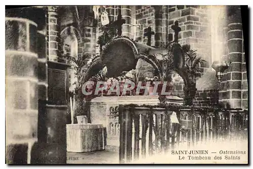 Cartes postales St Junien Ostensions Tombeau des Saints