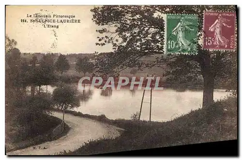 Cartes postales Le Limousin Pittoreaque St Sulpice Lauriere L'Etang