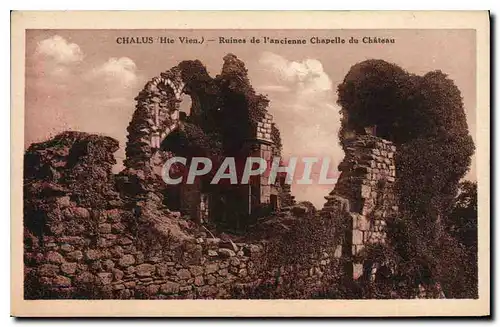 Cartes postales Chalus Hte V ruines de l'ancienne Chapelle du Chateau