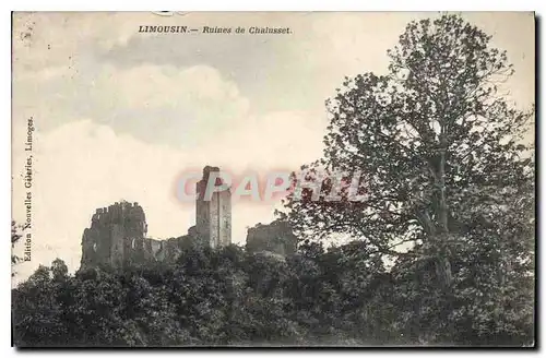 Cartes postales Limousin Ruines de Chalusset