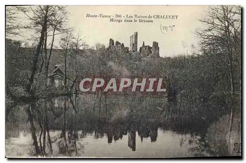 Cartes postales Haute Vienne Les Ruines de Chaluc et Mirage dans la Brianee