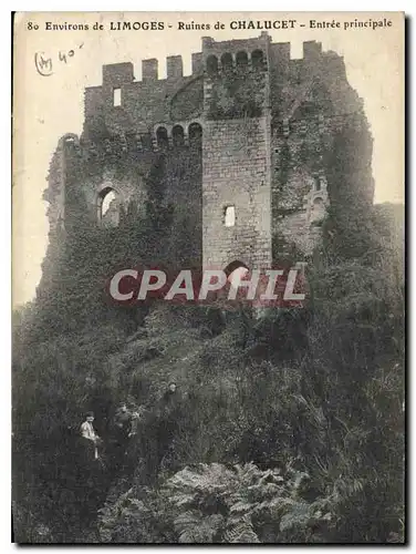 Ansichtskarte AK Environs de Limoges Ruines de Chalucet Entree principale