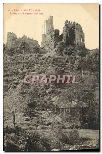 Cartes postales Limousin Illustre Ruines de Chalusset Cote Est