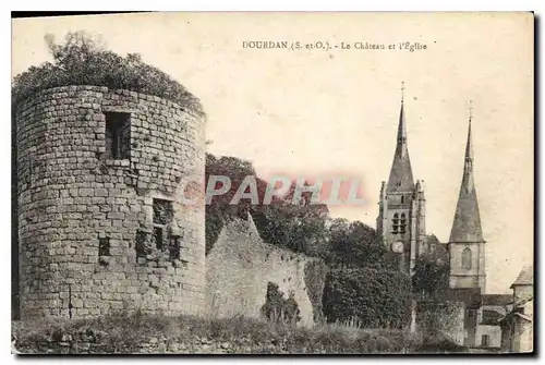 Cartes postales Dourdan S et O Le Chateau et l'Eglise