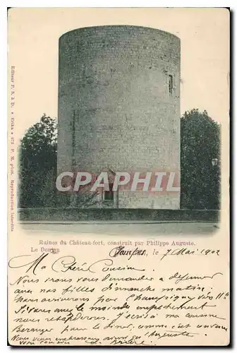 Cartes postales Ruines du Chateau fort construit par Philippe Augusto Le Donjon