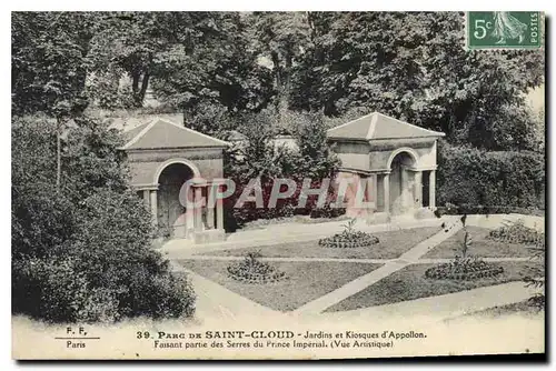 Cartes postales Parc de Saint Cloud Jardins et Kiosques d'Appollon faisant partie des serres du Prince Imperial