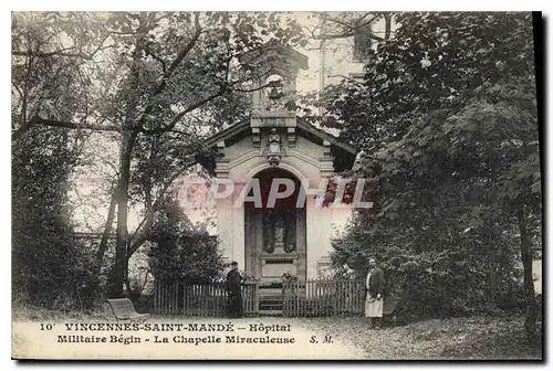 Cartes postales Vincennes Saint Mande Hopital Militaire Begin La Chapelle Miraculeuse