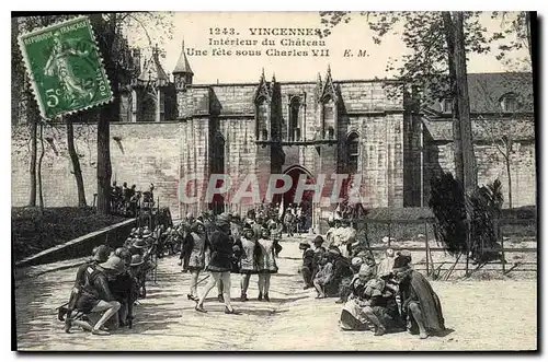 Cartes postales Vincennes Interieur du Chateau Une fete sous Charles VII