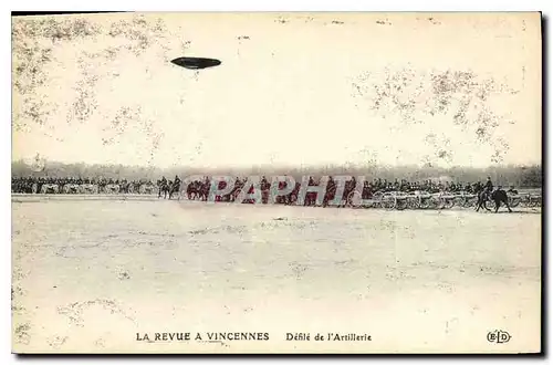 Ansichtskarte AK La Revue a Vincennes Defile de l'Artillerie Dirigeale Zeppelin Aviation