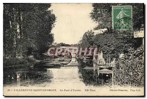 Cartes postales Villeneuve Saint Georges S et O Le Pont d'Yerres