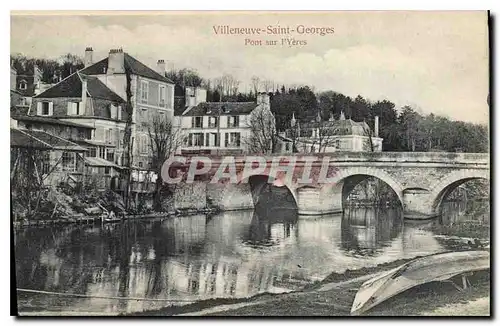 Cartes postales Villeneuve Saint Georges Pont sur l'Yerres