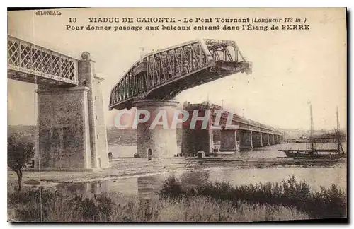 Cartes postales Viaduc de Caronte Le Pont Tournant