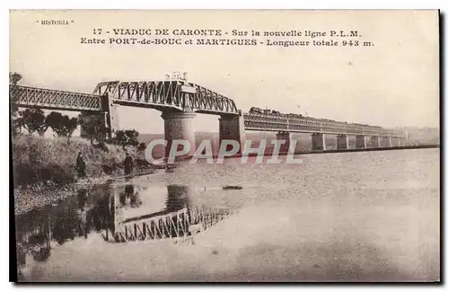 Cartes postales Viaduc de Caronte Sur la nouvelle ligne P L M Entre Port de Bouc et Martigues