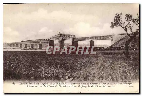 Cartes postales Ligne de l'Estaque a Miramas Nouvelle Ligne Chemin de Fer P L M de l'Estaque a Miramas Le Viaduc