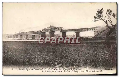 Ansichtskarte AK Nouvelle Ligne de Chemin de Fer P L M de l'Estaque a Miramas Le Viaduc de Caronte