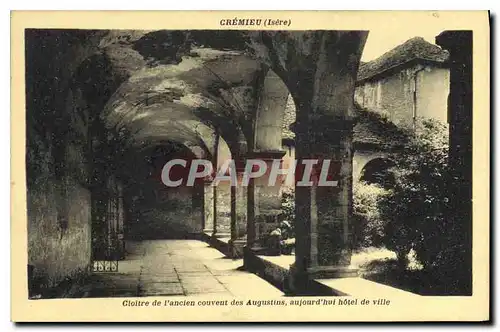 Ansichtskarte AK Cremieu Isere Cloitre de l'ancien couvent des Augustins aujourdhui hotel de Ville