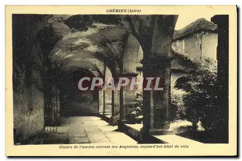 Cartes postales Cremieu Isere Cloitre de l'ancien couvent des Augustins aujourdhui hotel de Ville