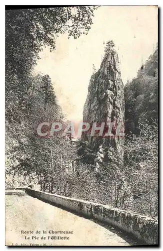 Ansichtskarte AK Route de la Chartreuse Le Pic de l'Oeillette