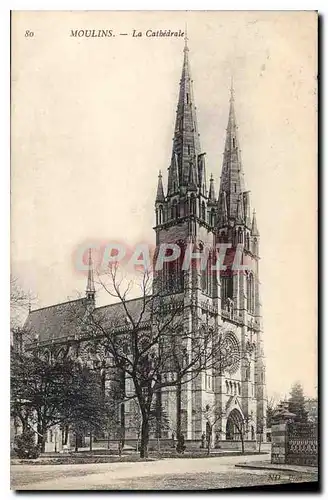 Cartes postales Moulins La Cathedrale