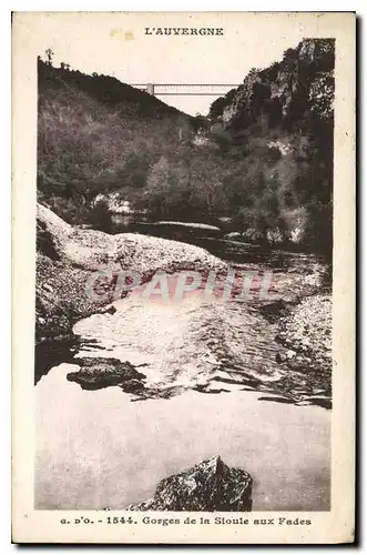 Ansichtskarte AK L'Auvergne Gorges de la Sioule aux Fades